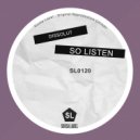 Dissolut - So Listen