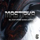 Mastirka - Bloodshed
