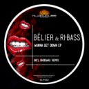 Belier & Ri-bass - Wanna Get Down