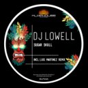 Dj Lowell - Sugar Skull