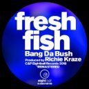 Kraze & A Bitch Named Johanna - Bang Da Bush (8ball Radio Mix)