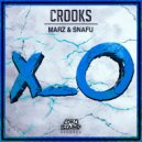 Marz & Snafu - Crooks