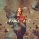 Set Collins & Sehya - Fairy Tale (feat. Sehya)