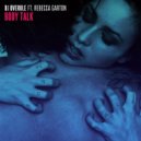 Dj Overule & Rebecca Garton - Body Talk (feat. Rebecca Garton) (Original Mix)