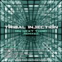 Tribal Injection - My Next Thing (BL.CK Remix)