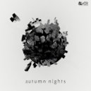 Autumn Nights - Picking Yourself Back Up