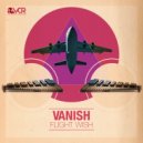 Vanish - Flight Wish