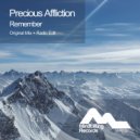 Precious Affliction - Remember