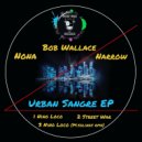 Narrow & Bob Wallace & Nona - Nino Loco