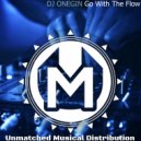 DJ ONEGIN - Go With The Flow