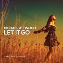 Michael Attwood - Let It Go