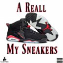 A Reall - My Sneakers