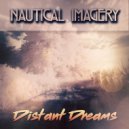 Nautical Imagery - Distant Dreams