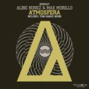Aline Nunez & max Murillo - atmosfera (Toni Ramos Remix)