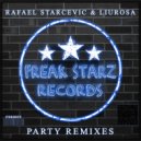 Rafael Starcevic & Liu Rosa - Party