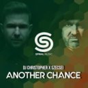 DJ Christopher & Szecsei - Another Chance (Original Mix)