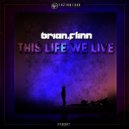 Brian Flinn - This Life We Live