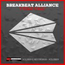 Breakbeat Alliance - I Told Y'all