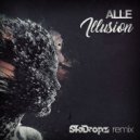 ALLE - Illusion (SkiDropz 2k18 Remix)