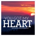 Vince Molina & Stephanie Kay - You Got My Heart (feat. Stephanie Kay)