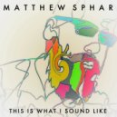 Matthew Sphar - Aerial Chill