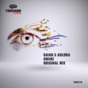 Gaiah & Aulora - Awake (Radio mix)