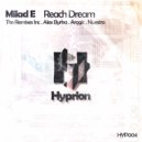 Milad E - Reach Dream (Arggic remix)