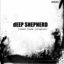 Deep Shepherd - London Sleep