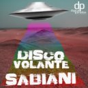 Sabiani - Disco Volante