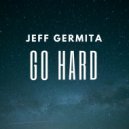 Jeff Germita - Go Hard