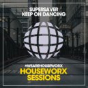 Supersaver - Keep On Dancing (Instrumental Mix)