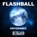 Daviddance - Flashball