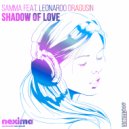 Samma - Shadow Of Love (feat. Leonardo Dragusin)