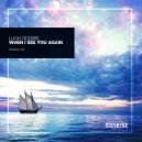 Lugh Dessire - When I See You Again (Original mix)