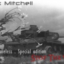 Alex Mitchell - Timeless. Special edition - Stop The War