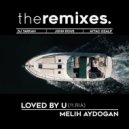 Melih Aydogan feat. Ria - Loved by You (John Rous Remix) (Radio Edit)