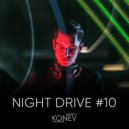 Konev - Night Drive #10
