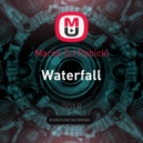 Marek DJ Robicki - Waterfall ()