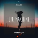 Patrick Lite - Lie Machine