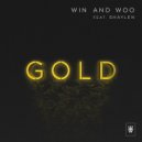 Win and Woo feat. Shaylen - Gold