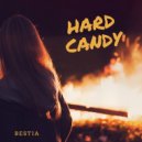 Bestia - Hard Candy