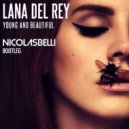 Lana Del Rey - Young And Beautiful