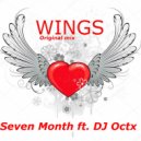 Seven Month ft.DJ Octx - Wings
