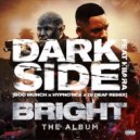 Ty$, Future feat. Kiiara - Darkside (Boo Munch, Hypnotick, DJ Deaf Remix)