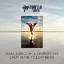 Mark Silengton & Syntheticsax - Sunny Day