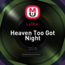 LeMar - Heaven Too Got Night