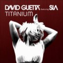 David Guetta feat. Sia - Titanium