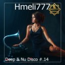 Hmeli777 - Deep & Nu Disco #.14