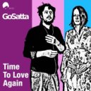 Go Satta - Time to Love Again (Original Mix)