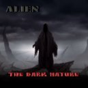 ALIEN - The Dark Nature